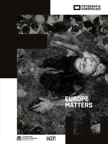 Europe Matters. Visioni di un’identità inquieta-Visions of a restless identity. Ediz. bilingue Direttamente Dal Produttore