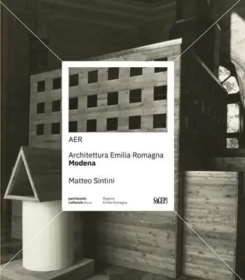 Nuovo Arrivo AER. Architettura Emilia Romagna. Modena. Ediz. a colori