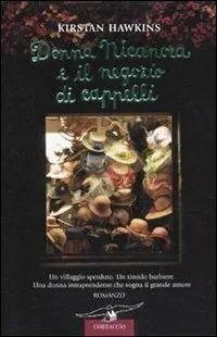Donna Nicanora e il negozio di cappelli Soddisfatti O Rimborsati