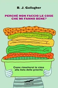 Perché non faccio le cose che mi fanno stare bene? Prezzo Di Fabbrica