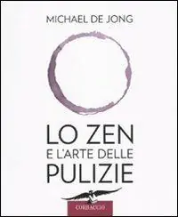 Promozione Lo zen e l‘arte delle pulizie