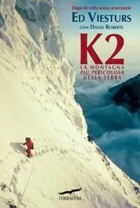 Vendita Finale K2. La montagna più pericolosa della Terra