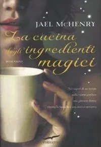 Prezzo Di Fabbrica La cucina degli ingredienti magici