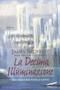 La decima illuminazione Novità