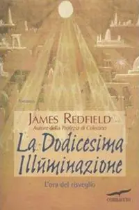 Promo Stagionale La dodicesima illuminazione. L‘ora del risveglio