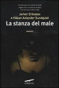 Compra Oggi Stesso La stanza del male