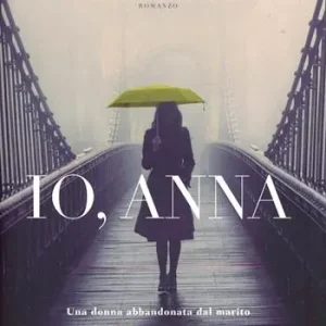 Io, Anna Saldi