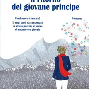 Miglior Prezzo Il ritorno del giovane principe