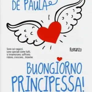 Miglior Prezzo Buongiorno principessa!
