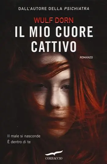 Popolare Il mio cuore cattivo