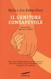 Il genitore consapevole Subito Disponibile