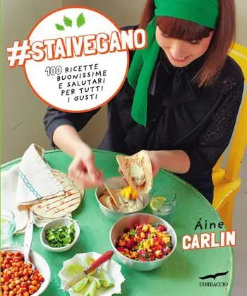 staivegano. 100 ricette buonissime e salutari per tutti i gusti Occasione Imperdibile
