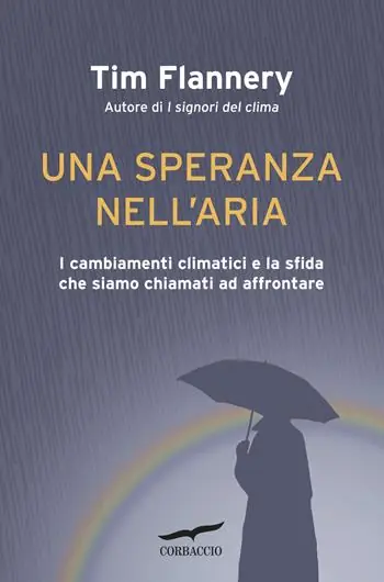 Consegna Rapida Una speranza nell‘aria. I cambiamenti climatici e la sfida che siamo chiamati ad affrontare