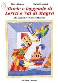 Super Prezzo Storie e leggende di Lerici e Val di Magra