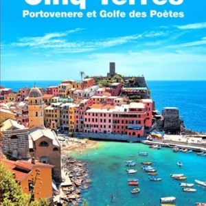 Professionale Cinq Terres. Portovenere et Golfe des Poètes. Guide et cartes des cités. Culture, art, historie, gastronomie, renseignements utiles