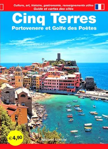 Professionale Cinq Terres. Portovenere et Golfe des Poètes. Guide et cartes des cités. Culture, art, historie, gastronomie, renseignements utiles