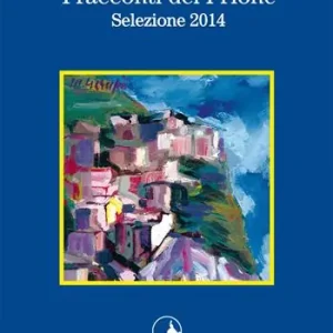 Bestseller I racconti del Prione. Selezione 2014