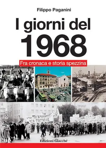 Sconto I giorni del 1968. Fra cronaca e storia spezzina
