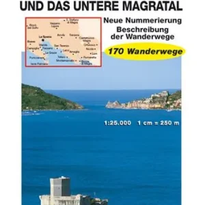 Solo Oggi Golfo della Spezia und das Untere Magratal. Plan. Wanderweg-Führer, 170 Wanderwege. Maßtab 1 25.000