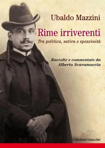 Rime irriverenti. Tra politica, satira e spezzinità. Raccolte e commentate da Alberto Scaramuccia Super Prezzo