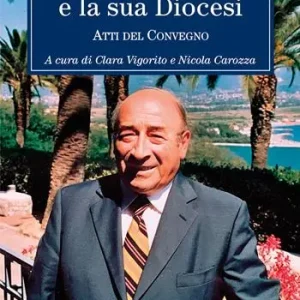 Carlo Lupi e la sua diocesi. Atti del Convegno Affare