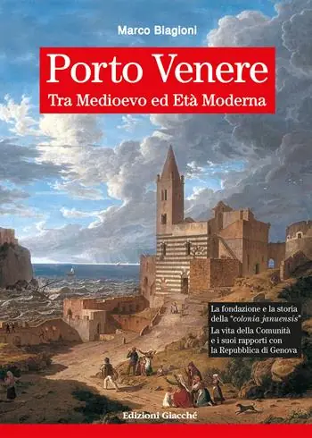 Porto Venere tra Medioevo ed Età Moderna Consegna Rapida