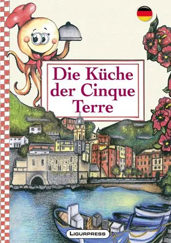 Die Küche der Cinque Terre Direttamente Dal Produttore