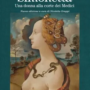 Simonetta. Una donna alla corte dei Medici. Nuova ediz. Popolare
