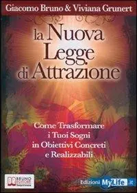 La nuova legge di attrazione Solo Oggi