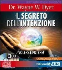 Il segreto dell‘intenzione. Volere è potere! Con 3 CD Audio Compra Online