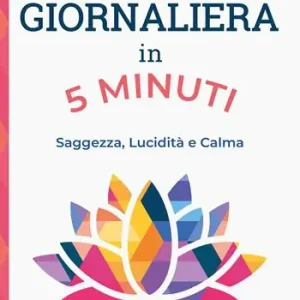 Professionale Meditazione giornaliera in 5 minuti