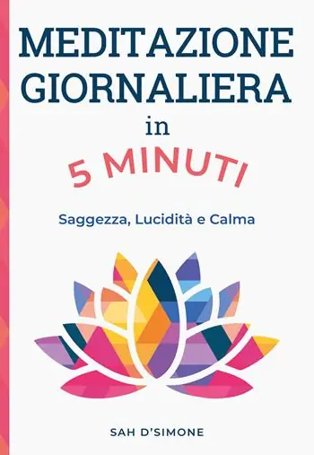 Professionale Meditazione giornaliera in 5 minuti