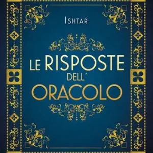 Le risposte dell‘oracolo. Nuova ediz. Prezzo Ridotto