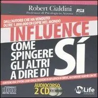 A Buon Prezzo Influence. Come spingere gli altri a dire di sì. Audiolibro. 2 CD Audio