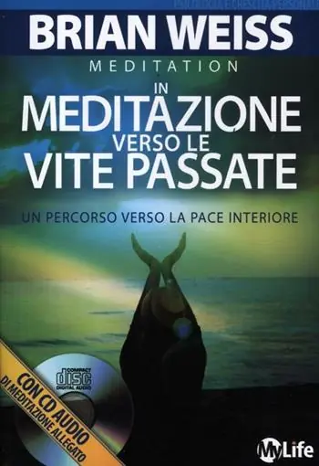 Compra Oggi Stesso In meditazione verso le vite passate. Un percorso verso la pace interiore. Con CD Audio