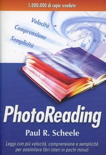 Photoreading. L‘arte di utilizzare il cervello e la vista per apprendere velocemente e con facilità Offerta