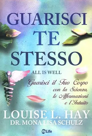Guarisci te stesso. Guarisci il tuo corpo con la scienza, le affermazioni e l‘intuito Subito Disponibile
