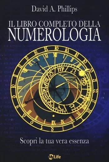 Soddisfatti O Rimborsati Il libro completo della numerologia. Scopri la tua vera essenza