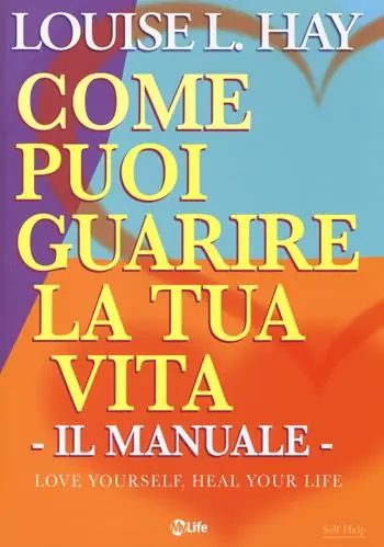 Economico Come puoi guarire la tua vita. Il manuale