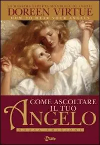 Professionale Come ascoltare il tuo angelo