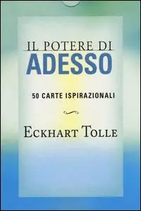 Compra Oggi Stesso Il potere di adesso. 50 carte ispirazionali