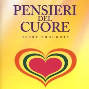 Subito Disponibile Pensieri del cuore. Il tesoro della saggezza interiore