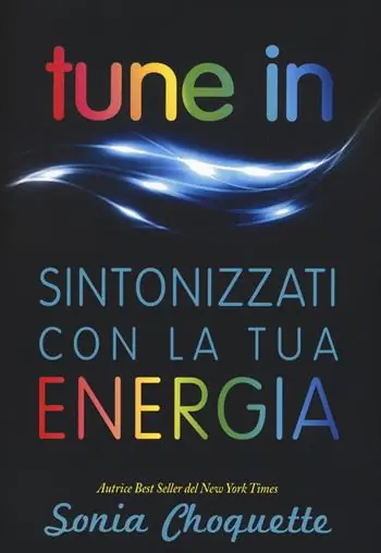 Tune in. Sintonizzati con la tua energia Offerta Speciale