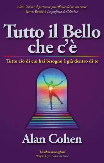 Acquista Ora Tutto il bello che c‘è. Il miracolo della semplicità