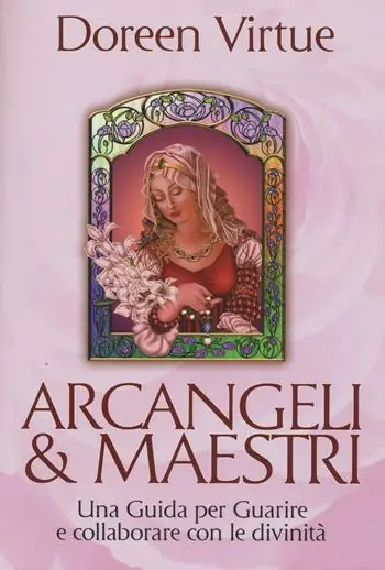 Scelto Dai Clienti Arcangeli & maestri. Una guida per guarire e collaborare con le divinità