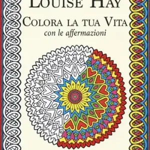 Promozione Esclusiva Colora la tua vita con le affermazioni