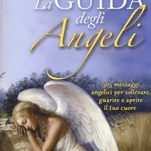 Prezzo Di Fabbrica La guida degli angeli. 365 messaggi angelici per sollevare, guarire e aprire il tuo cuore