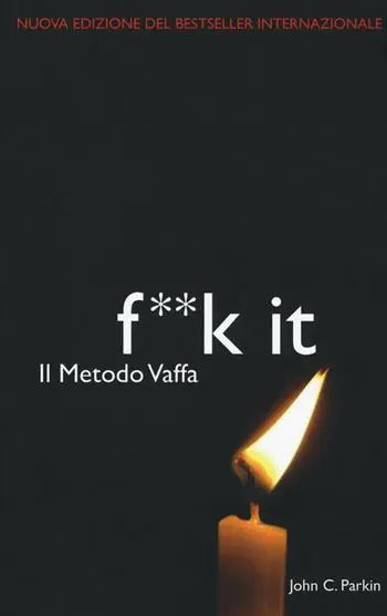 Il metodo vaffa. Fuck it. L‘ultima frontiera della spiritualità Offerta Del Giorno