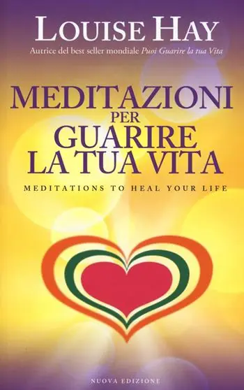 Meditazioni per guarire la tua vita Promozione