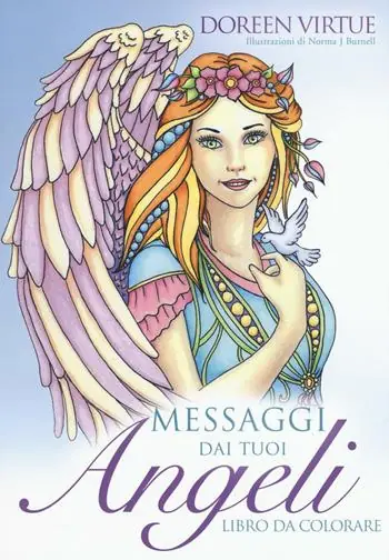 Messaggi dai tuoi angeli. Libro da colorare Popolare